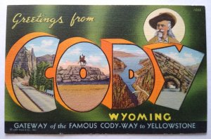 Greetings Hello From Cody Wyoming Postcard Large Letter Curt Teich Buffalo Bill