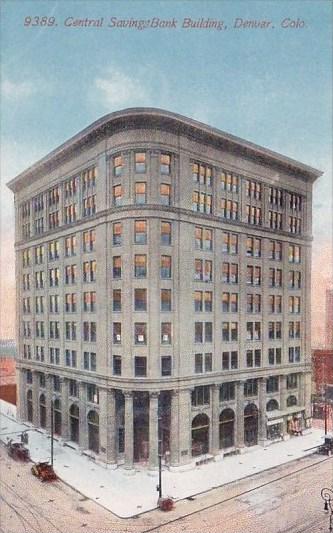 Central Savings Bank Building Denver Colorado