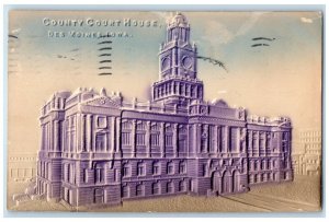 1907 Exterior View County Court House Building Embossed Des Moines Iowa Postcard