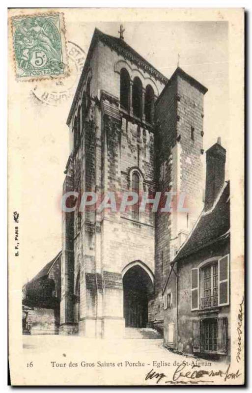 Old Postcard Tour Des Saints And Big Porch Church Of St Aignan