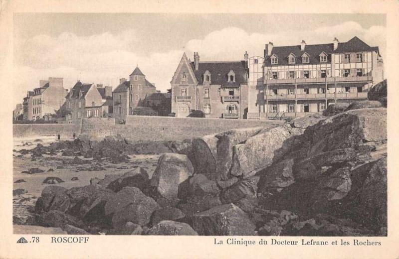 Roscoff France La Clinique du Docteur Lefranc et les Rochers antique pc Z40393