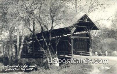 Real Photo - Covered Bridge - Santa Cruz, CA