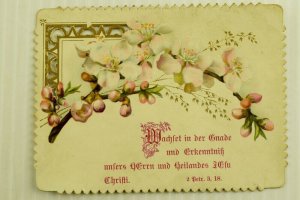 1880's German Die-Cut Religious Card Bible Quote Blossoms Fab! P194 