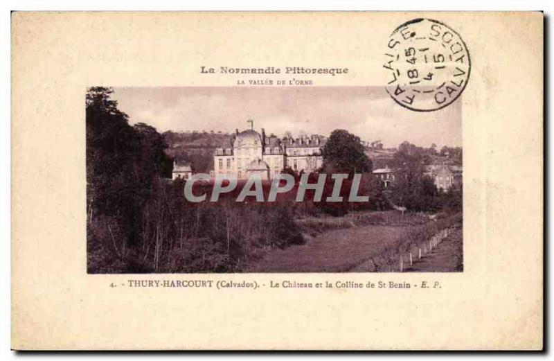 Thury Harcourt Old Postcard The Castle and Hill St Benin