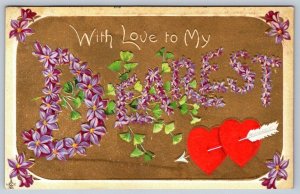 With Love To My Dearest, Floral Large Letter, Arrow Through Heart, 1917 Postcard