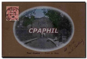 Toul - Porte de Metz - Old Postcard