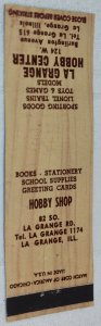 La Grange Hobby Center La Grange Illinois Advertising 20 Strike Matchbook Cover