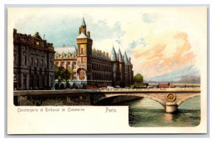 Conciergerie et Trtibunal de Commerce Paris France UNP UDB Postcard C19