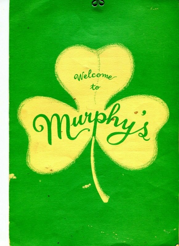 Vintage Welcome To Murphy's 3 Leaf Clover Menu  - E1 
