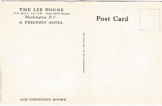 Antique Postcard The Lee House Near White House Washington D. C. Hotel - 1920s