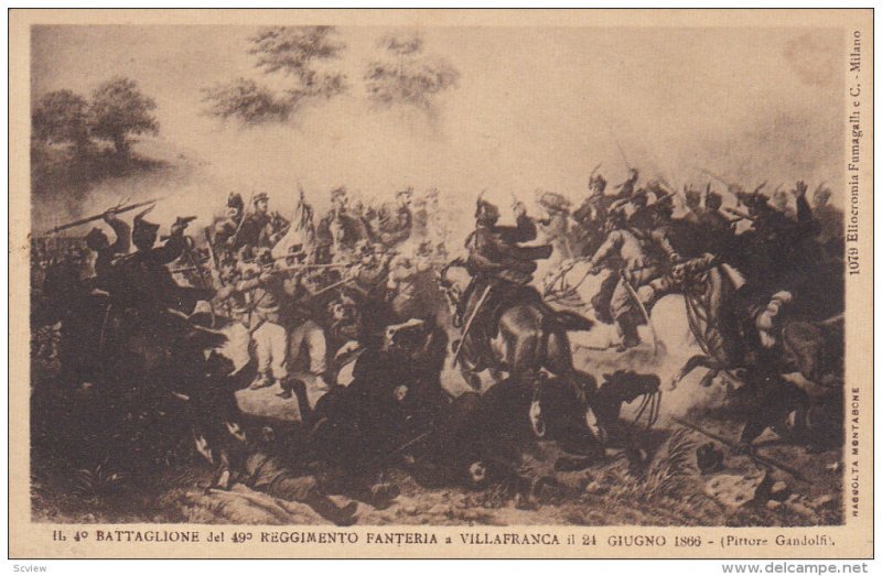 Italian troop attack , Villafranca il 24 Giugno 1866 ; 00-10s