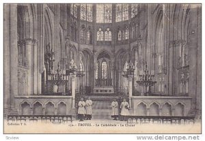 La Cathedrale- Le Choeur, Troyes (Aube), France, 1900-1910s