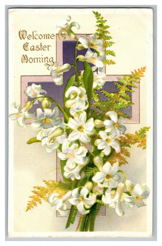 Postcard Welcome Easter Morning Vintage Standard View Card Lillies Cross  