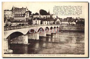 Postcard Old Amboise The Bridge On The Loire Chateau