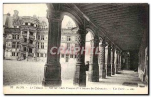 Old Postcard Blois The Castle View On & # 39Aile Francois 1er through the col...