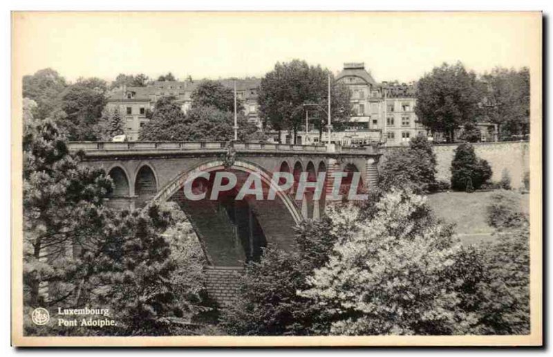 Old Postcard Luxembourg Adolphe Bridge