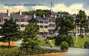 Natural Bridge Hotel - Virginia VA  