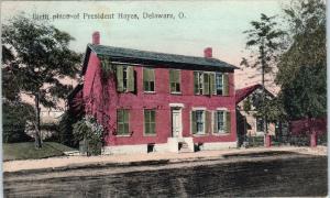 DELAWARE, OH Ohio   BIRTH PLACE of PRESIDENT HAYES  c1910s  Handcolored Postcard