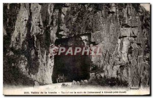 Old Postcard Valley of Sloule Tunnel on Route Chateauneuf has Ebreuil