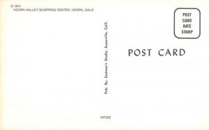 Hoopa California Valley Shopping Center Street View Vintage Postcard K68675
