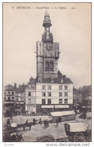 BETHUNE (Pas De Calais), France, 1900-1910s; Grand' Place, Le Beffroi