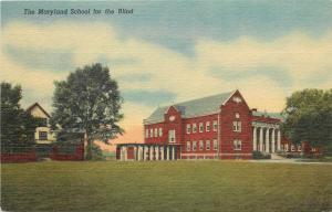 Vintage Linen Postcard; Maryland School for the Blind, Baltimore MD Unposted