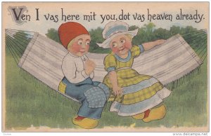 Ven I vas here mit you, dot vas heaven already. Dutch boy and girl sitting on...