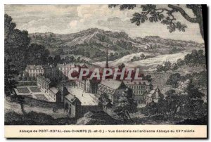 Postcard Abbey of Port Royal des Champs S and O Vue Generale of the ancient A...