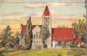 Church of the Angels, Garvanza Los Angeles CA