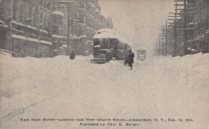 AMSTERDAM NY~EAST MAIN ST W/ SNOW-TROLLEY IN 1914 BLIZZARD~P BERGER POSTCARD