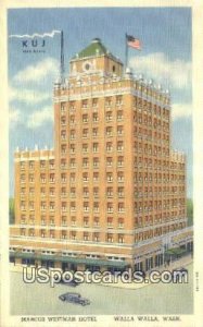 Marcus Whitman Hotel - Walla Walla, Washington