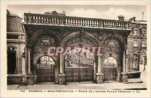 Old Postcard Cambrai Under Prefecture Gate of the old palace Fenelon