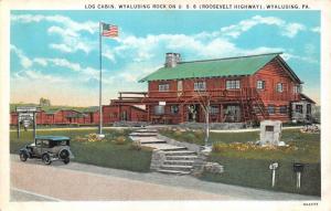 WYALUSING, PA Pennsylvania  LOG CABIN~Wyalusing Rock~CAR~US 6  c1920's Postcard