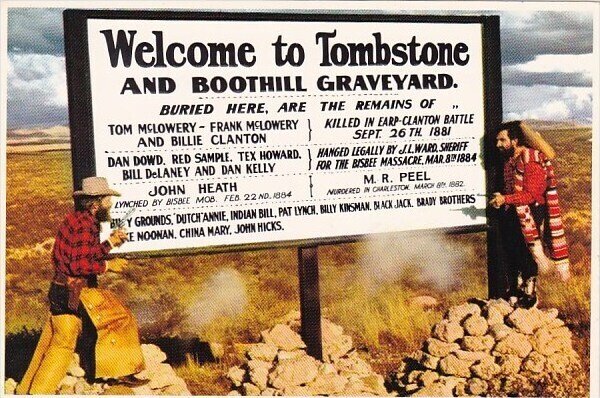 Welcome To Tombstone And Boothill Graveyard Tombstone Arizona