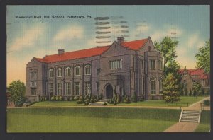 Pennsylvania POTTSTOWN Memorial Hall - Hill School pm1942 ~ Linen