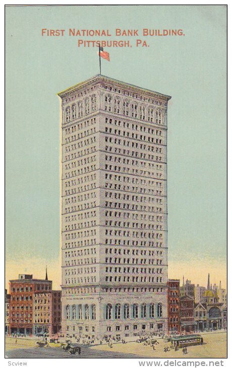 PITTSBURGH, Pennsylvania, 1900-1910's; First National Bank