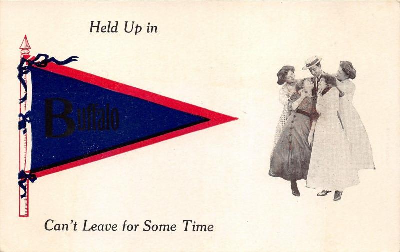 Buffalo Minnesota~Man & Ladies Held Up-Can't Leave for Some Time~c1910 Pennant