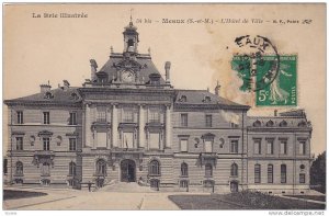 Meaux, L´Hotel de Ville, Seine et Marne, France, PU-1912