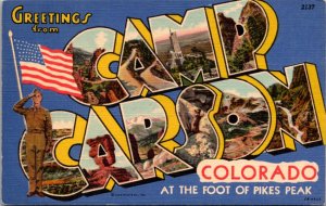 Linen Postcard Large Letter Greetings From Camp Carson, Colorado
