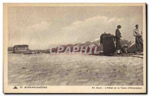 Old Postcard Superbagneres In yesterday L & # 39hotel and table & # 39orienta...