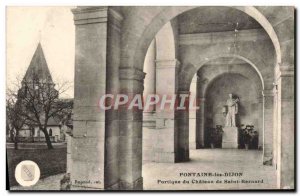 Old Postcard Fontaine les Dijon Saint Bernard castle Portico