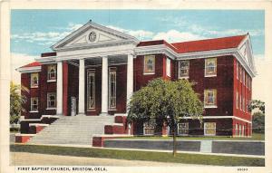 A38/ Bristow Oklahoma Ok Postcard c1930 First Baptist Church Building