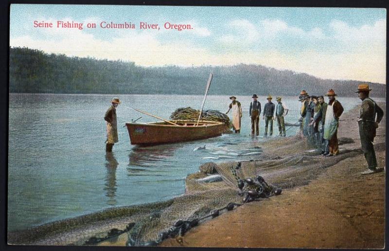 Oregon ~ Seine Fishing on COLUMBIA RIVER Divided Back