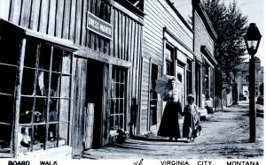 BOARD WALK, VIRGINIA CITY, MONTANA.