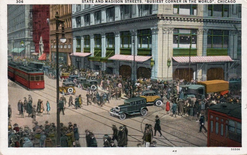 13136 State & Madison Streets, Busiest Corner in the World, Chicago, Ill. 1931