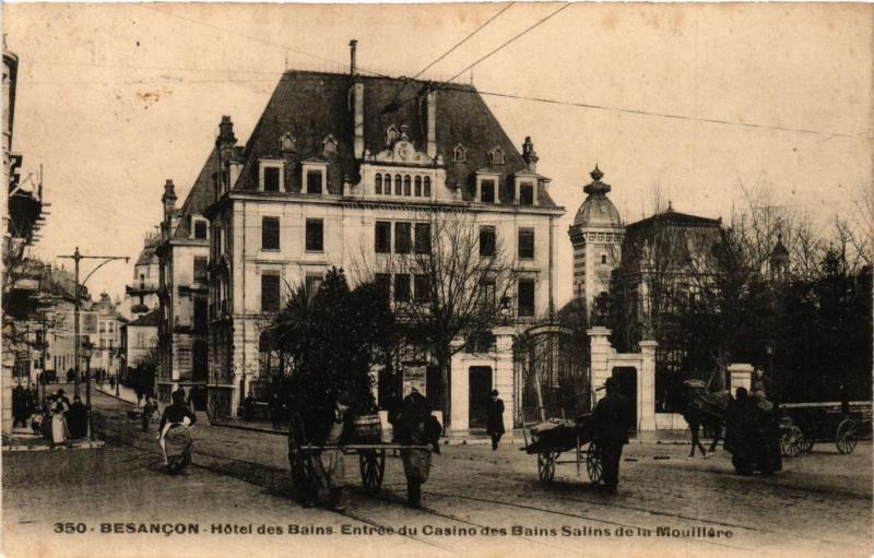 CPA BESANCON - Hotel des Bains.Entrée du Casino des Bains-Sailne... (350051)