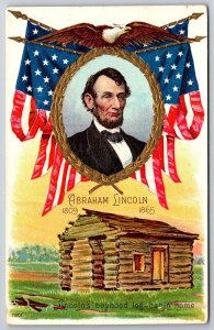 Patriotic~Abraham Lincoln In Gold Wreath w/Eagle~Boyhood Log Home~Flags~Emb~1910