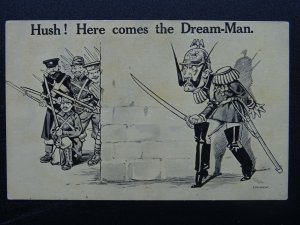 WW1 War Cartoons Series HERE COME THE DREAM-MAN c1914 Postcard Bamforth 5020