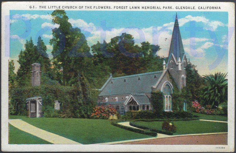 THE LITTLE CHURCH OF THE FLOWERS 1931 LOS ANGELES AREA