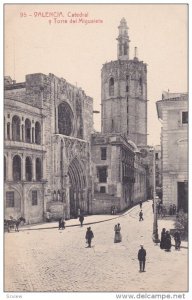 VALENCIA , Spain , 00-10s ; Cathedral y Torre del Miguelete